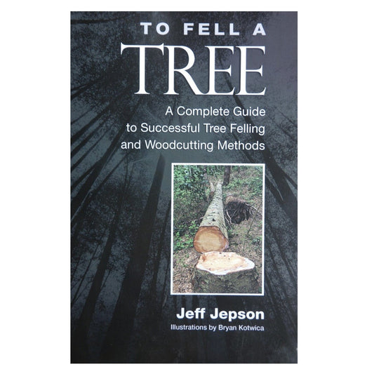 Beaver Tree Service Arborist Book - To Fell A Tree - 51895 - J.L. Matthews Co., Inc.
